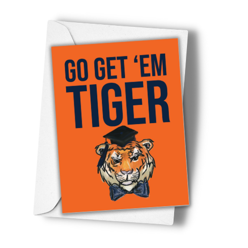 Go Get 'Em Tiger Graduation Greeting Card
