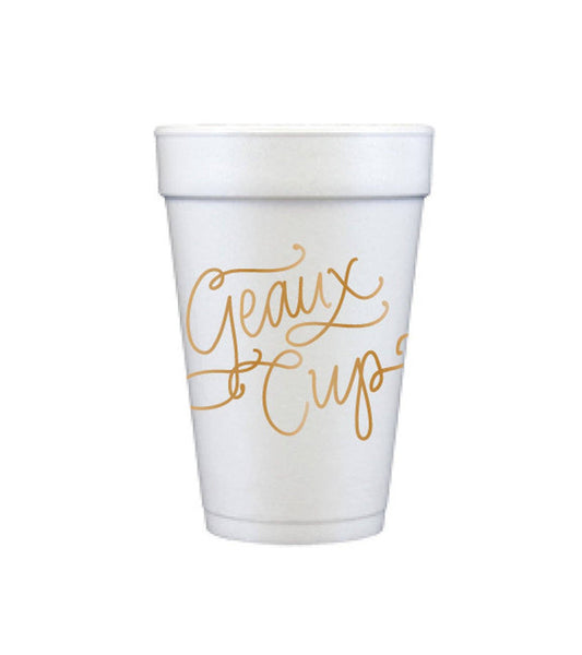 Foam Cups: Geaux Cup