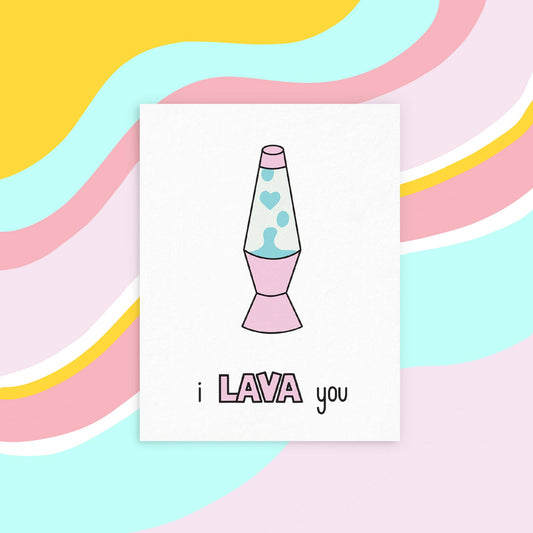 Greeting Card: Lava You
