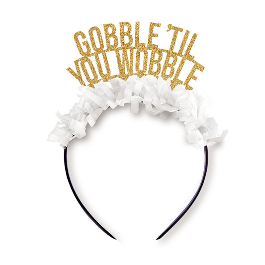 Party Headband: Gobble 'til You Wobble