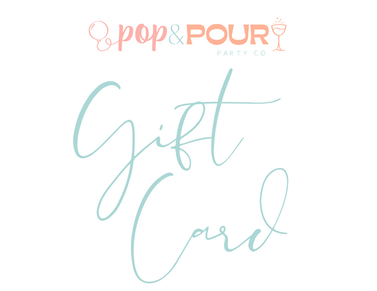 Pop & Pour Party Co Gift Card