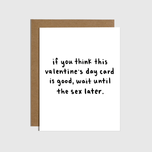 Greeting Card: Valentine's Day/Sex Later