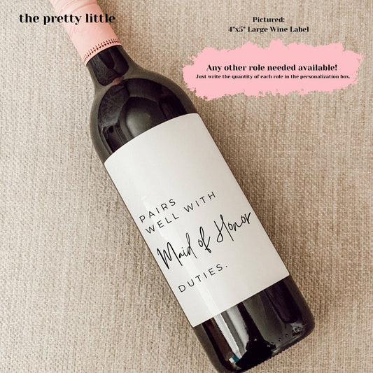 Bottle Labels: "Pairs Well with Maid of Honor Duties" (Multiple Sizes)