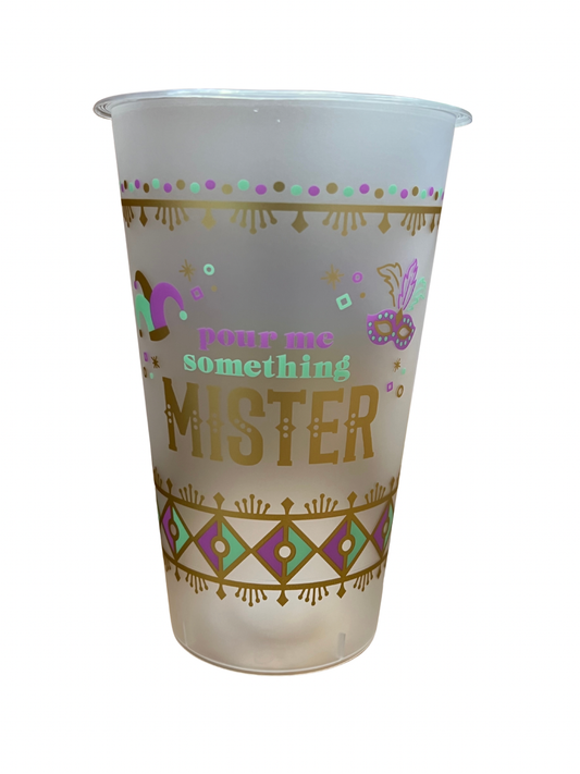 To-Go Cups: Pour Me Something Mister