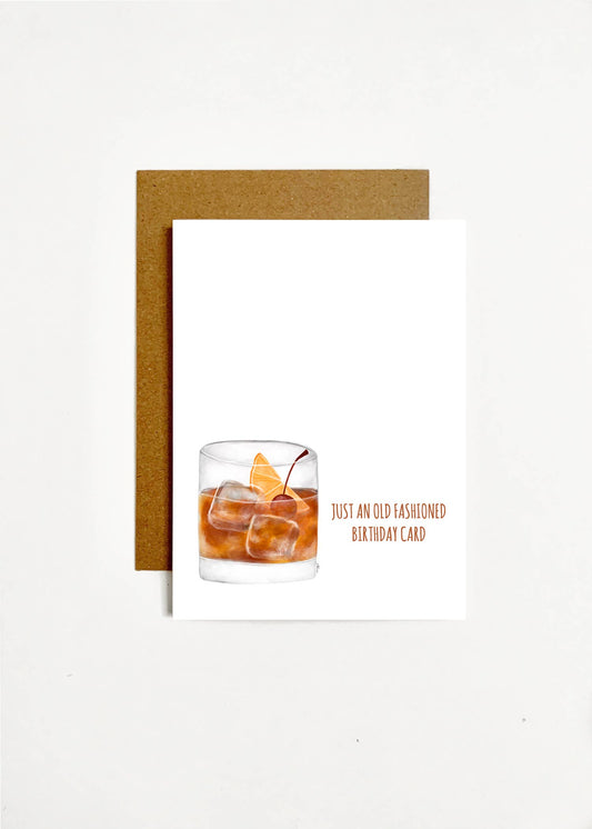 Greeting Card: Just An Old Fashioned Birthday