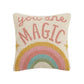 You Are Magic Hook Pillow