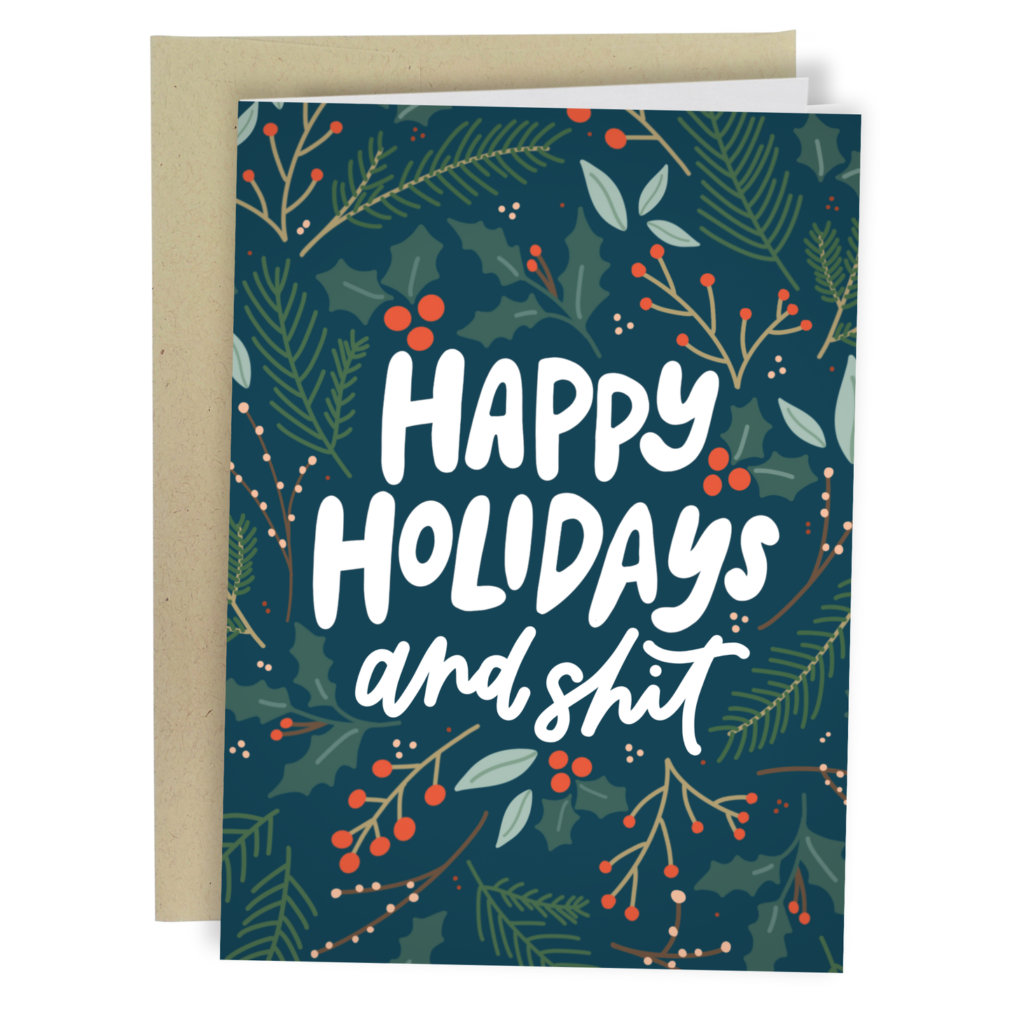 Greeting Card: Holidays and Shit
