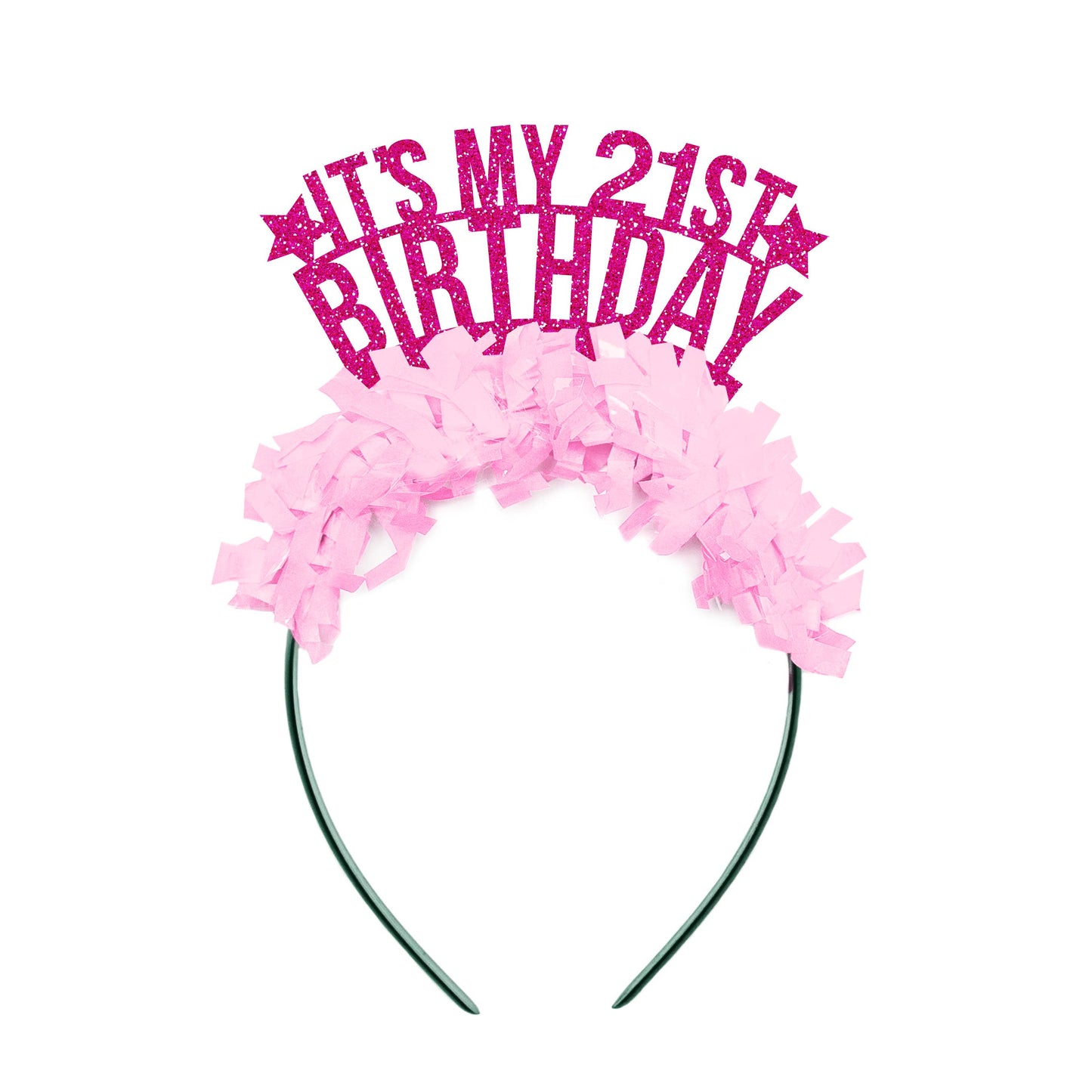 Party Headband: It's my 21st Birthday - Hot Pink/Light Pink