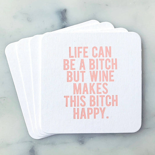 Paper Coasters: Life Can Be a Bitch