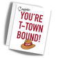 T-Town Bound Graduation Greeting Card