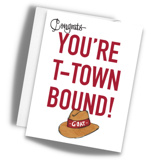 T-Town Bound Graduation Greeting Card