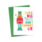 Greeting Card: I Like Big Nuts Nutcracker