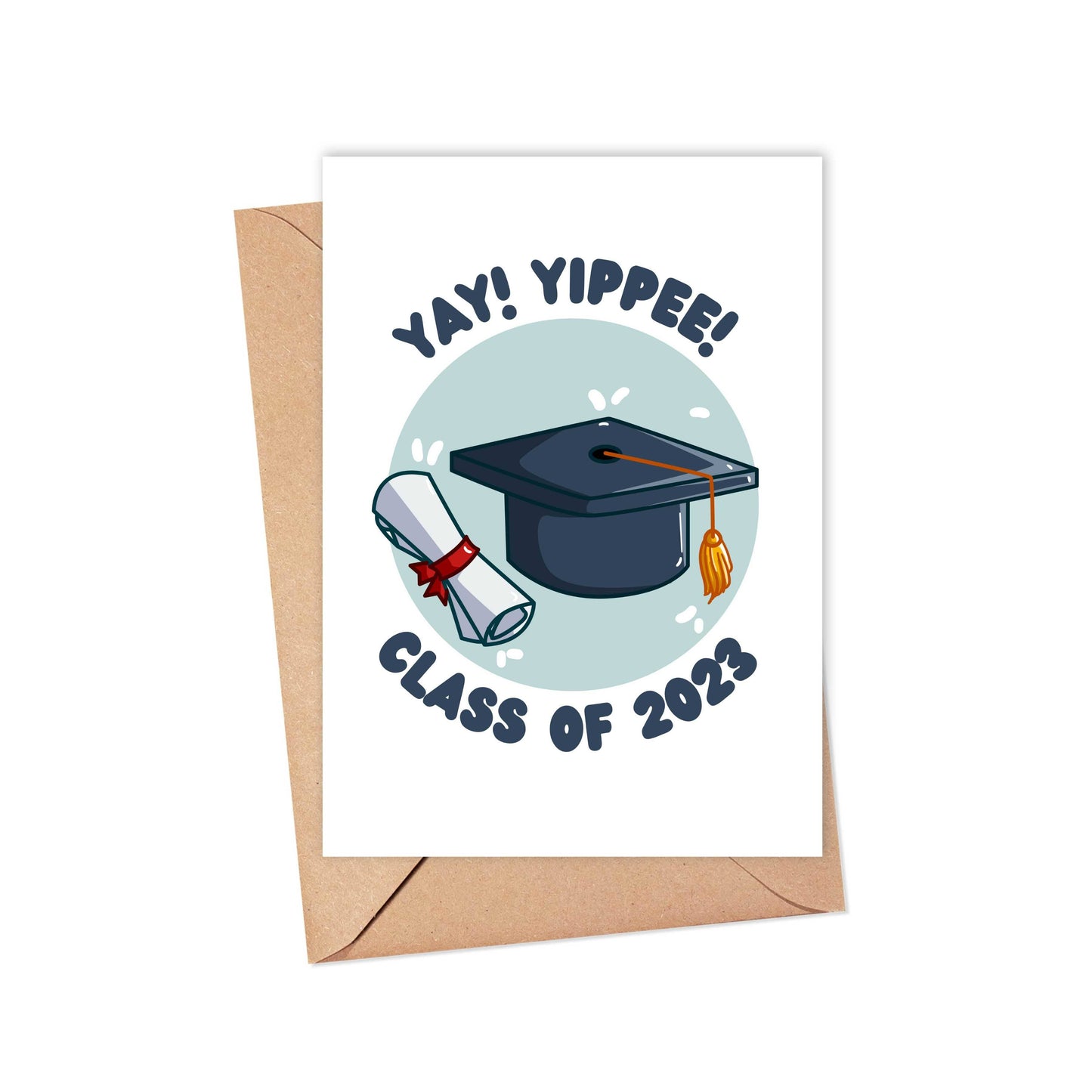 Greeting Card: Yay! Yippee! Class of 2023!