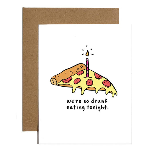Brittany Paige Card: Drunk Eating Pizza Tonight