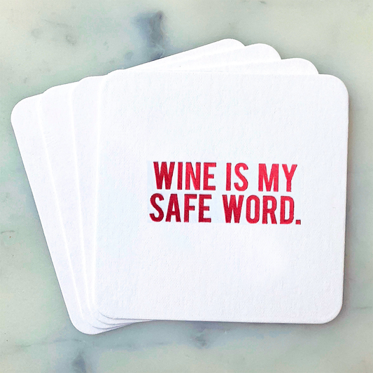 Paper Coasters: Wine is My Safe Word