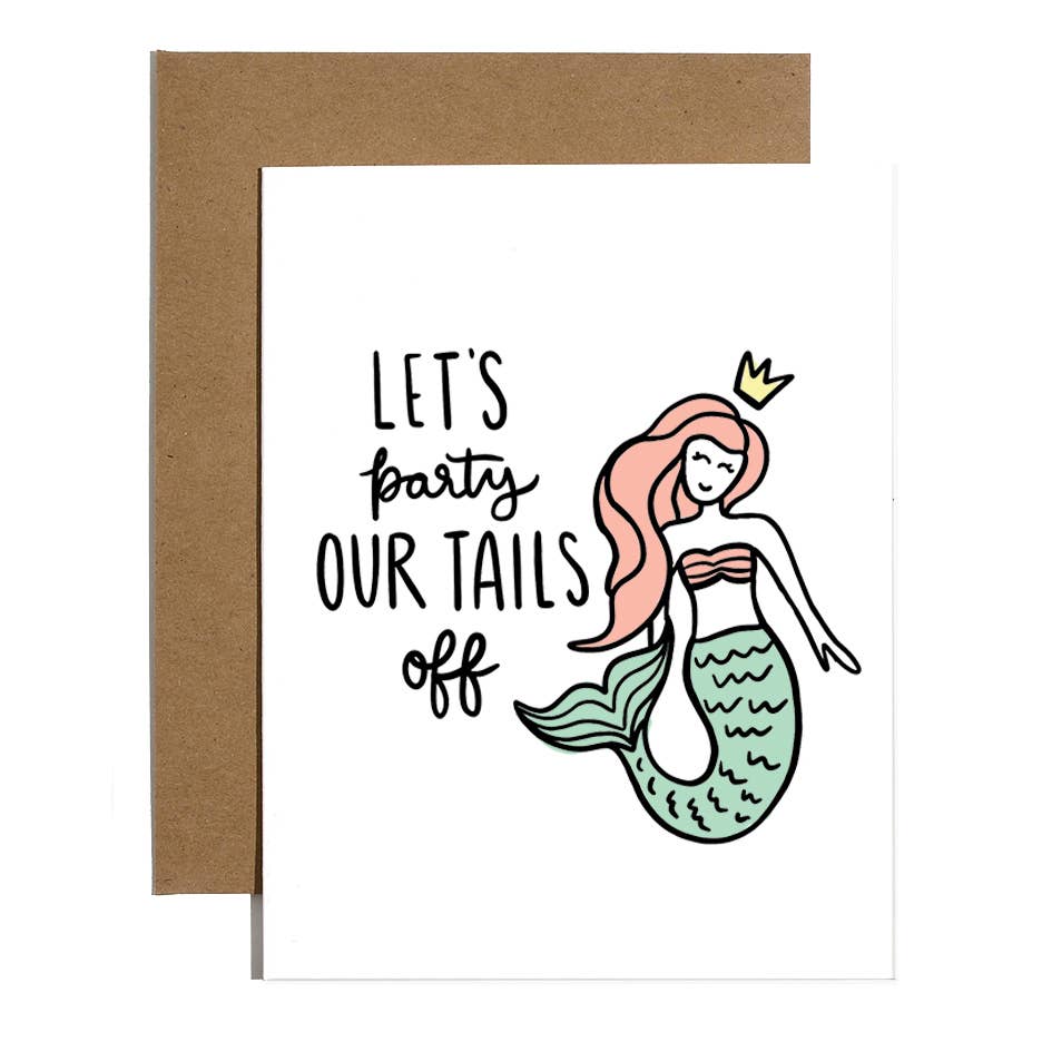 Brittany Paige Card: Mermaid Party Our Tails Off