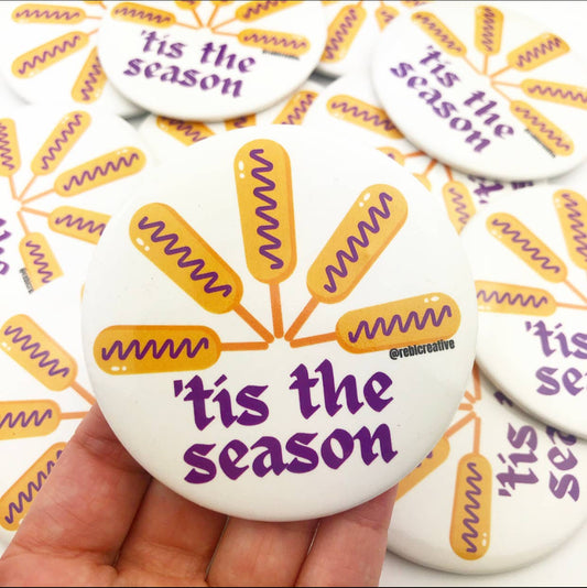 Game Day Button/Pin: Corndog Season