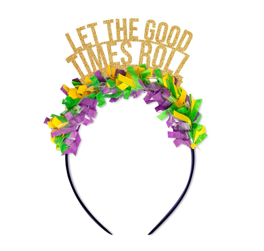 Party Headband: Let the Good Times Roll
