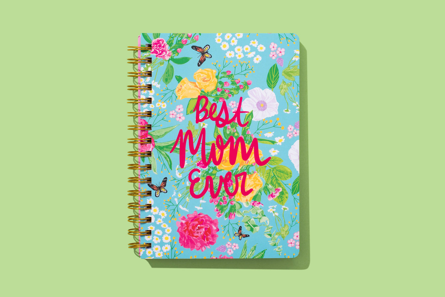 Spiral Notebook: "Best Mom Ever"