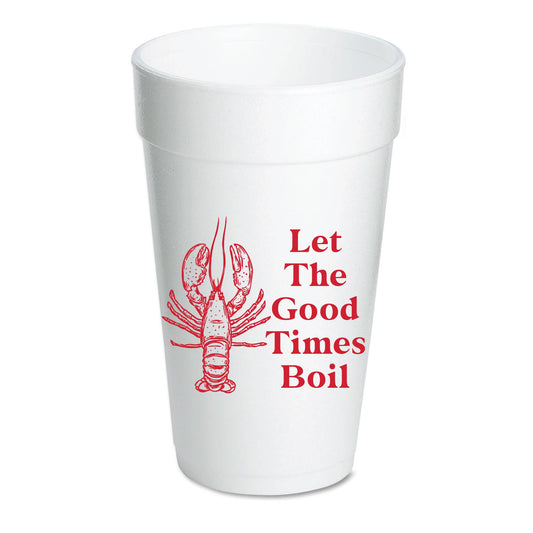 Set of 10 Foam Cups: Let The Good Times Boil