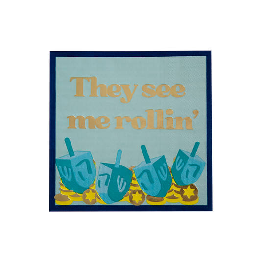 Cocktail Napkins: "They See Me Rollin'"