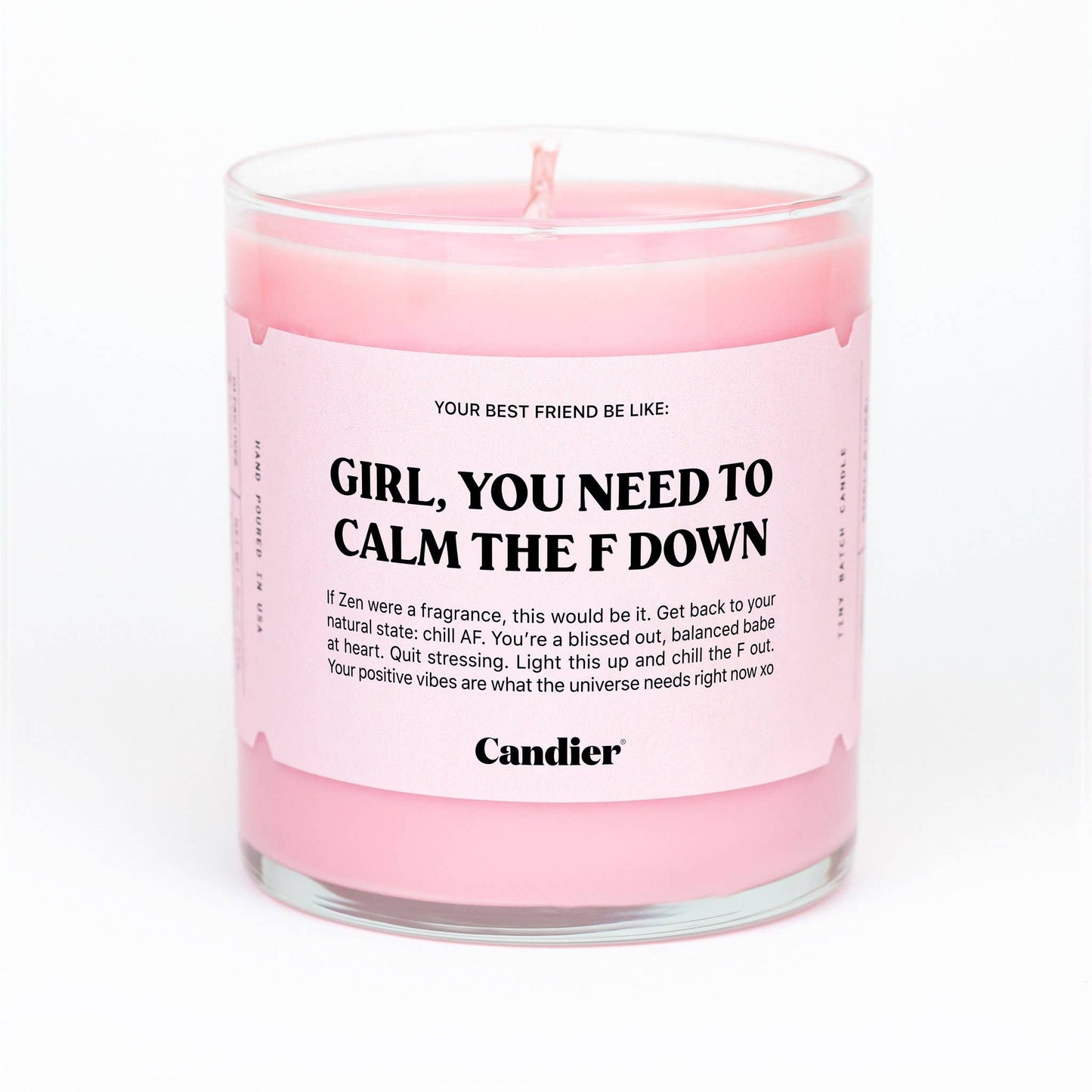 Girl, You Need to Calm the F Down Candle